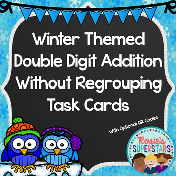 Preview of Winter Themed Double Digit Addition Without Regrouping Task Cards with QR Codes