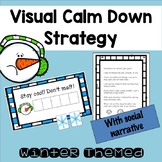 Winter Themed Visual Supports to Calm Students down with S
