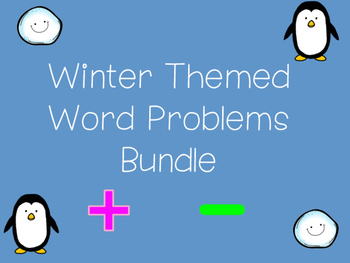 Preview of Winter Themed Word Problems BUNDLE