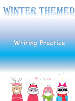 Preview of Winter Themed Writing Practice