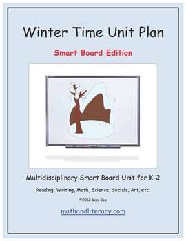 Preview of "Winter Time" Common Core Aligned Math and Literacy Unit - SMARTBOARD EDITION