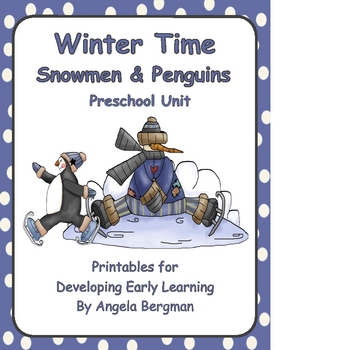 Preview of Winter Time with Snowmen and Penguins ~ JUMBO Preschool Pack
