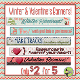 Winter & Valentine's Banners for TpT Sellers