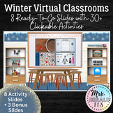 Winter Virtual Classroom w/ 30+ Activity Links Ready To Go