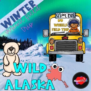 Preview of Winter Virtual Field Trip to Alaska - Distance Learning - STEM Careers