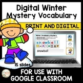 Winter Vocabulary Mystery Beginning Sounds Google Slides S