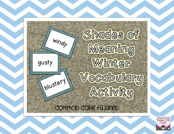 Preview of Winter Vocabulary: Shades of Meaning Common Core Aligned Activity FREEBIE