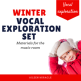 Winter Vocal Exploration Set