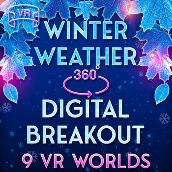 Preview of Winter Weather STEM 360 Virtual Reality Digital Escape Room / Breakout