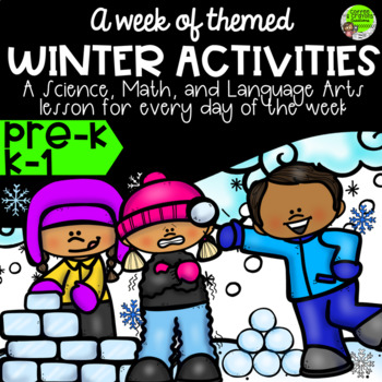 Winter Week Lesson Plans Science Math Language Arts Activities | TpT