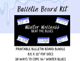 Winter Wellness Bulletin Board - Coping, SEL, Mental Healt