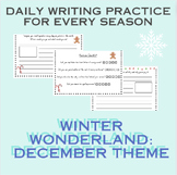 Winter Wonderland: Daily Writing Prompts Pack (Holidays & 