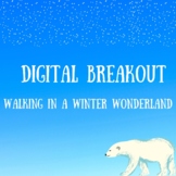 Winter Wonderland Digital Breakout for Middle School 