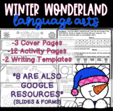 Winter Wonderland Language Arts Packet/Worksheets & Google