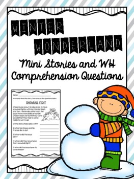 Preview of Winter Wonderland Mini Stories and WH Comprehension Questions