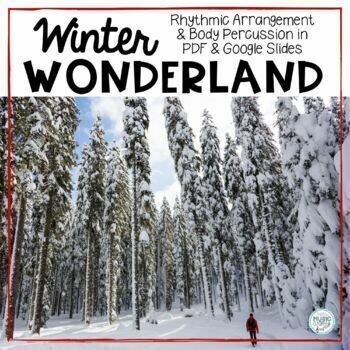 Preview of Winter Wonderland - Rhythm Play-along, Body Percussion - Google Slides