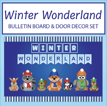 Preview of Winter Wonderland Woodland Animals Bulletin Board and Door Decorations