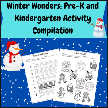 Preview of Winter Wonders: Pre-K and Kindergarten Activity Compilation