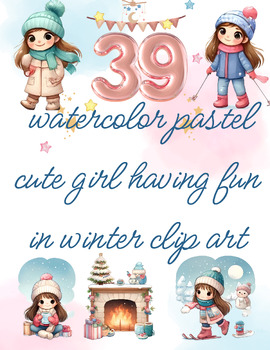 Preview of Winter Wonders: Watercolor Pastel Cute Girl Clip Art Collection