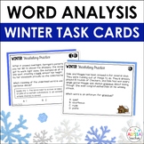 Winter Word Analysis Skills Task Cards