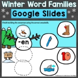 Winter Word Families Short Vowels Google Classroom Google Slides