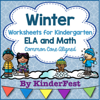 Preview of Winter Worksheets for Kindergarten - ELA and Math - Common Core Aligned