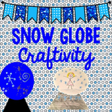 Winter Writing: A Snow Globe Craftivity