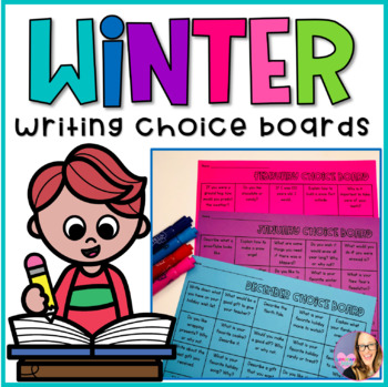 Preview of Winter Writing Choice Boards - (December, January and February)