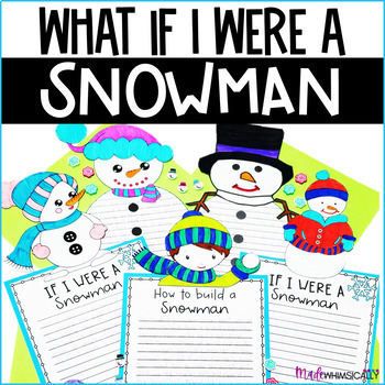 Preview of Winter Writing Craft If I were a Snowman & How to Build a Snowman Bulletin Board