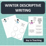 Winter Writing: Descriptive Paragraph Using Sensory Detail