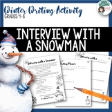 Winter Writing - Interview With A Snowman