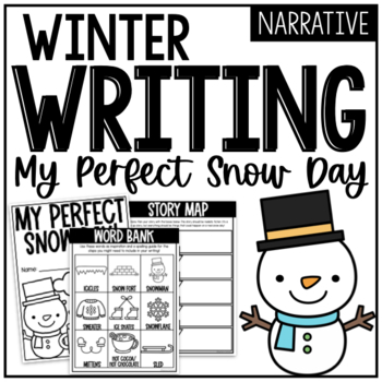 Preview of Winter Writing Project | My Perfect Snow Day Narrative