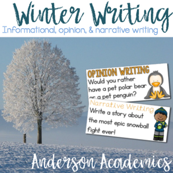 Preview of Winter Writing Prompts - Informational, Narrative, & Opinion Writing