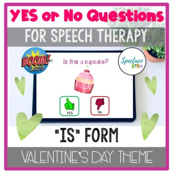 Preview of Valentine's Day yes and No Questions for Speech therapy BOOM