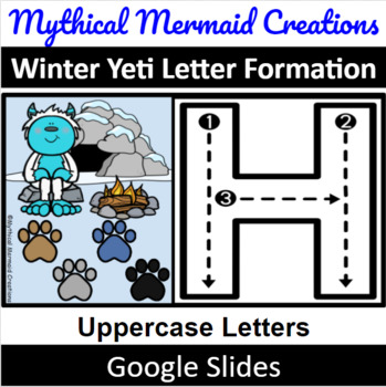 Preview of Winter Yeti Uppercase Letter Formation (Google Slides)