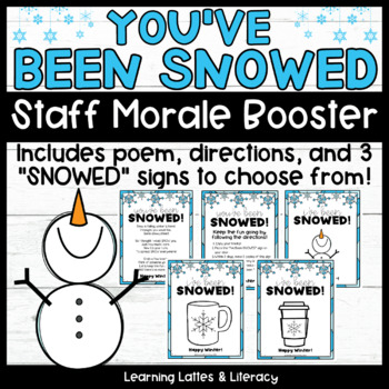 Preview of Winter You've Been SNOWED Mugged Staff Morale January Staff Gift Ideas Fun Ideas
