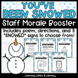 Winter You've Been SNOWED Mugged Staff Morale January Staf