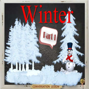 Preview of Winter - an ESL adult conversation PPT lesson