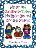 Winter and Christmas-Themed Multiplication and Division Centers