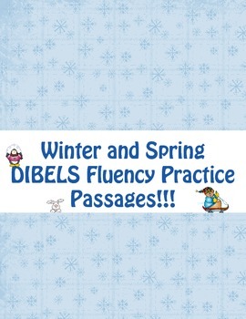 Preview of Winter and Spring DIBELS Fluency Practice Passages