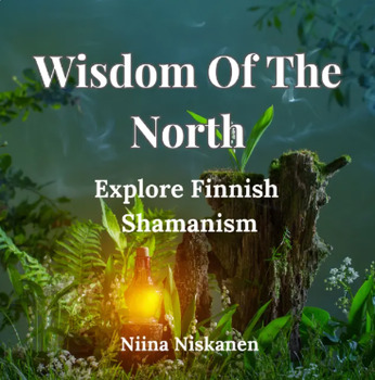 Preview of Wisdom Of The North: Explore Finnish Shamanism Audiobook