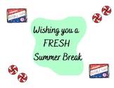 Wishing You A Fresh Summer Break
