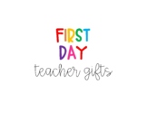 First Day / Back to School Teacher Gift Tags