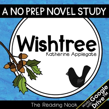 Preview of Wishtree Novel Study | Distance Learning | Google Classroom™