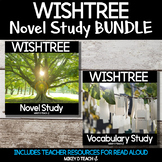 Wishtree Novel Study and Activity BUNDLE | Distance Learning