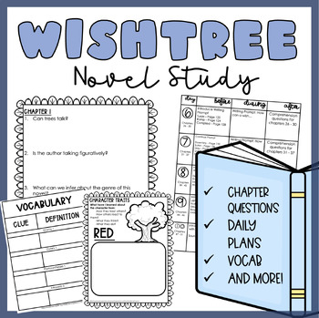 Preview of Wishtree by Katherine Applegate | Novel Study | Printable | Independent Work