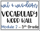 Wit & Wisdom Bundle - Module 2 - 5th Grade