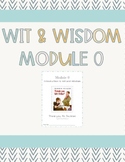 Wit & Wisdom Gr. 3-5 Module 0 Google Slides/Printable Work