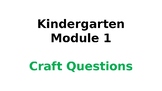 Wit & Wisdom Kindergarten Module 1 Craft Questions