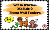 Wit & Wisdom  Module 0 Focus Wall Posters K-2
